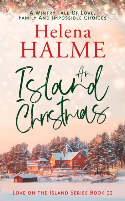 Island Christmas: A Wintry Tale of Love, Family and Impossible Choices