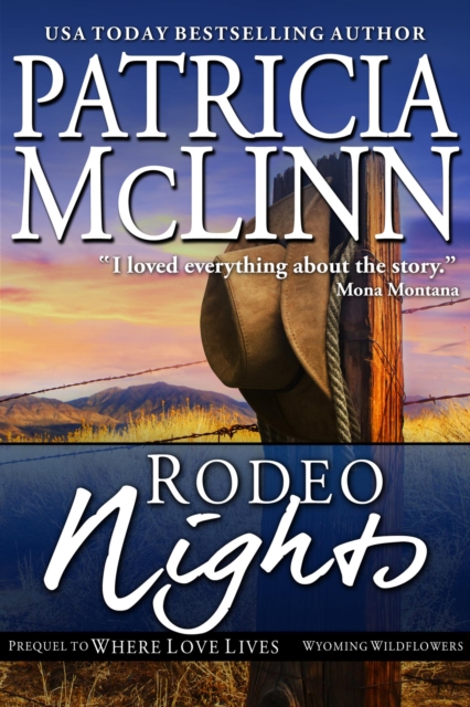 Rodeo Nights (Wyoming Wildflowers, Book 7)