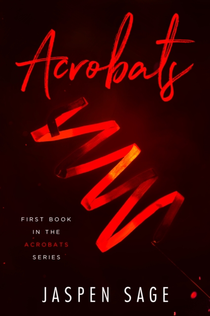 Acrobats: Acrobats Book 1