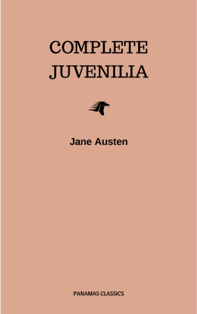 Complete Juvenilia