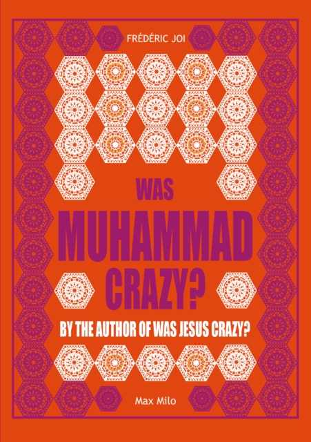 Was Muhammad Crazy?