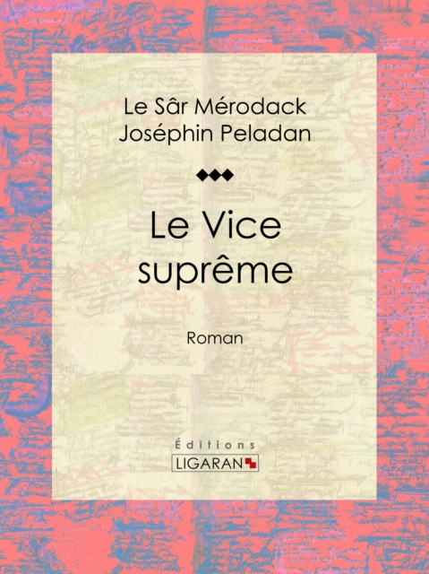 Le Vice suprême