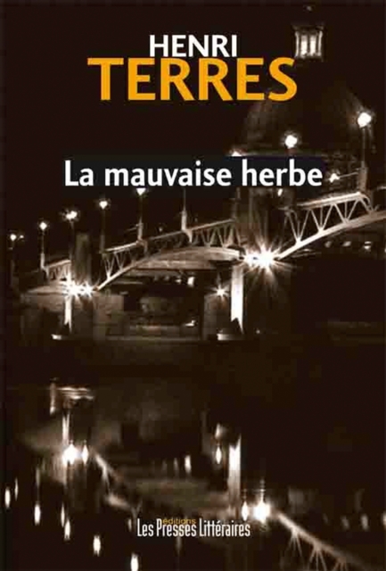 La mauvaise herbe