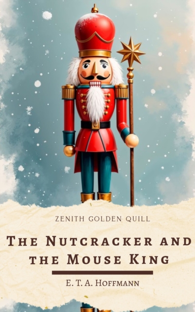 Nutcracker and the Mouse King
