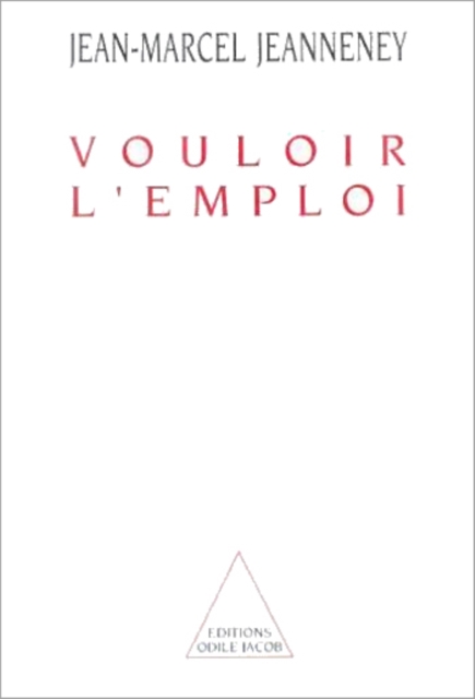 Vouloir l'emploi