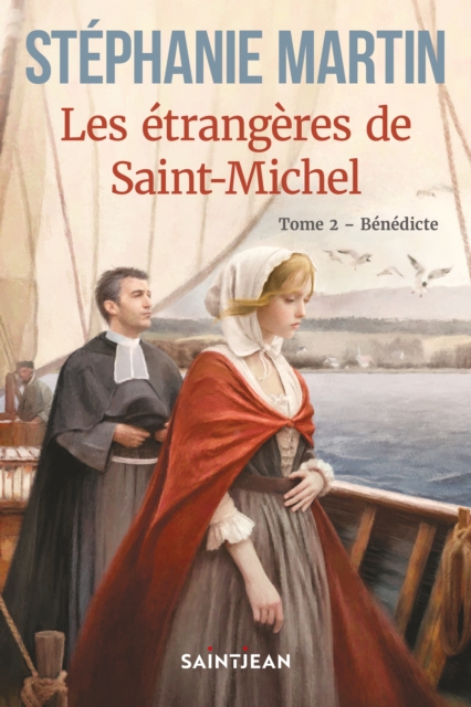 Les étrangères de Saint-Michel, tome 2