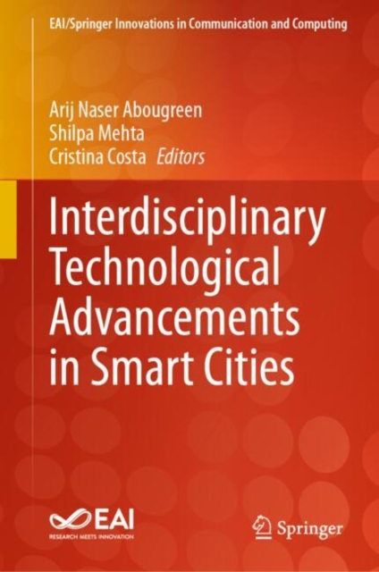 Interdisciplinary Technological Advancements in Smart Cities