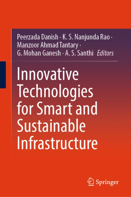 Innovative Technologies for Smart and Sustainable Infrastructure