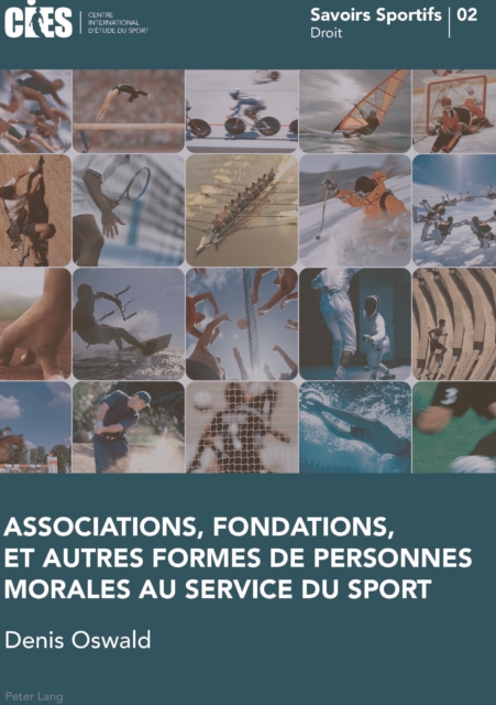 Associations, fondations, et autres formes de personnes morales au service du sport
