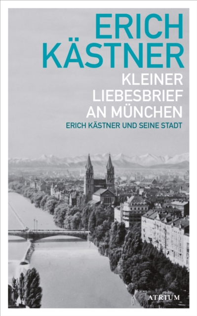 Kleiner Liebesbrief an München
