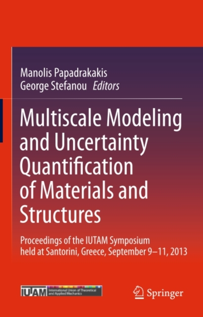 Multiscale Modeling and Uncertainty Quantification of Materials and Structures