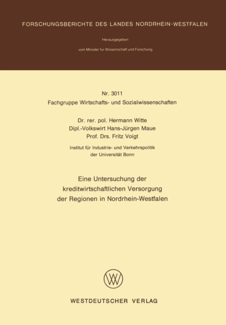 Eine Untersuchung der kreditwirtschaftlichen Versorgung der Regionen in Nordrhein-Westfalen