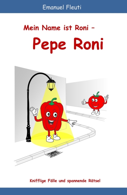 Mein Name ist Roni - Pepe Roni