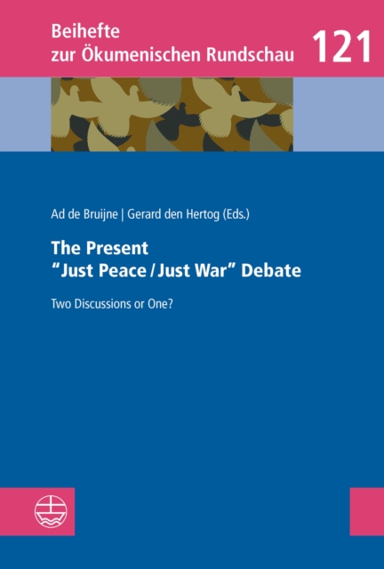 Present &quote;Just Peace/Just War&quote; Debate