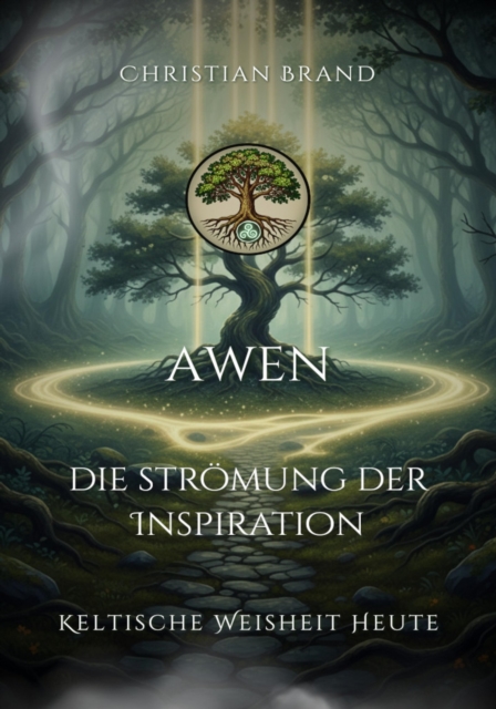 AWEN: Die Stromung der Inspiration