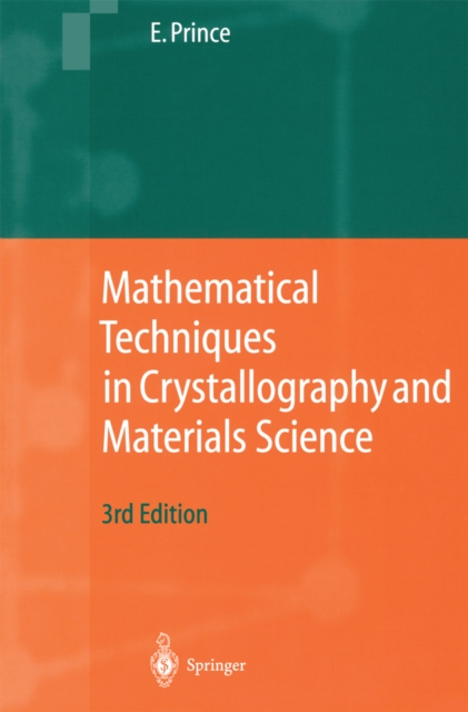 Mathematical Techniques in Crystallography and Materials Science