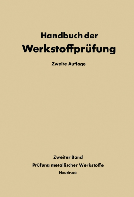Die Prüfung der metallischen Werkstoffe