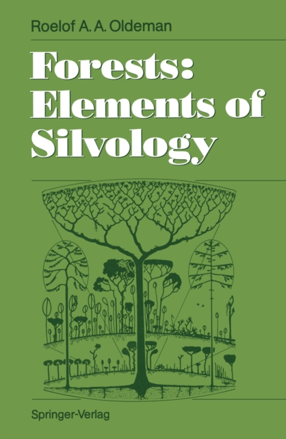 Forests: Elements of Silvology