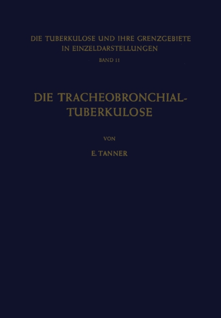 Die Tracheobronchial- Tuberkulose der Erwachsenen