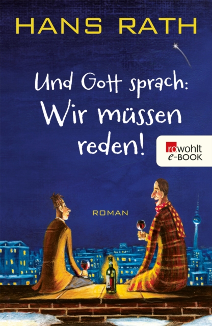 Und Gott sprach: Wir müssen reden!