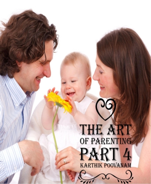 art of parenting part 4