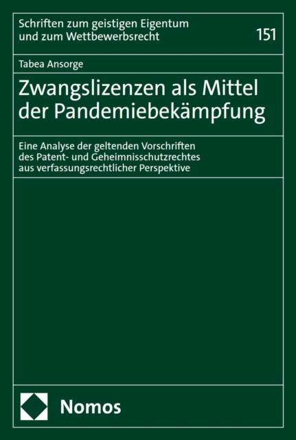 Zwangslizenzen als Mittel der Pandemiebekämpfung