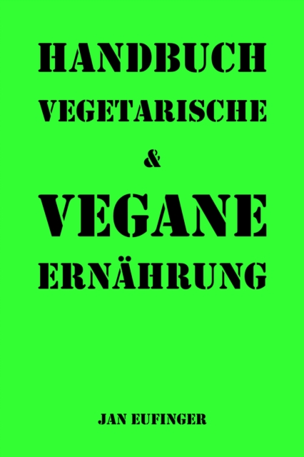 Handbuch vegetarische & vegane Ernährung