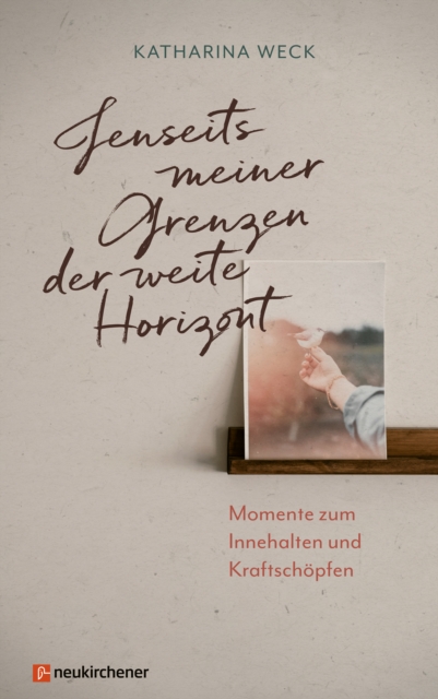 Jenseits meiner Grenzen der weite Horizont