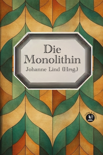 Die Monolithin