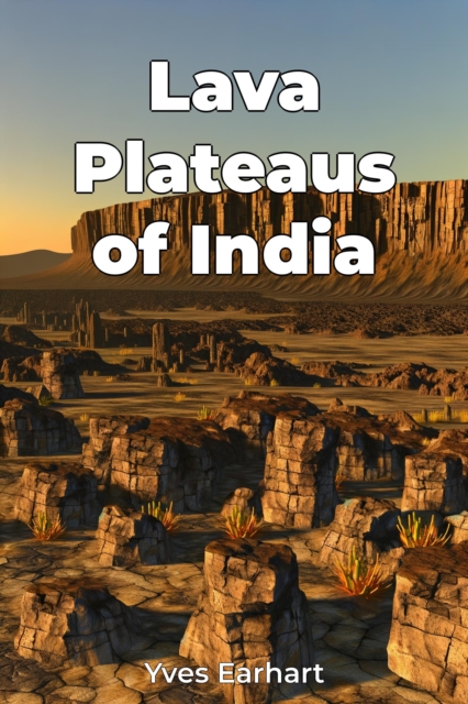 Lava Plateaus of India