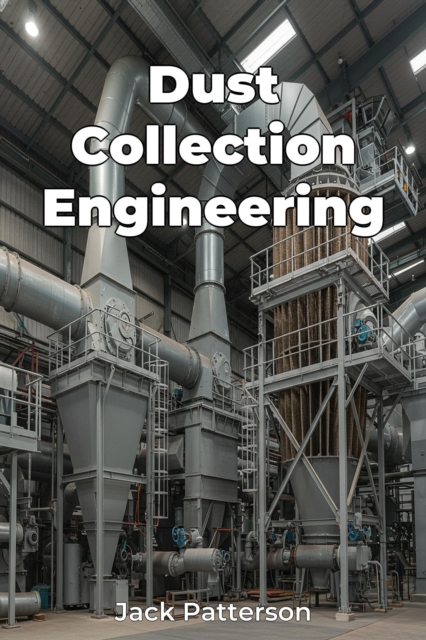 Dust Collection Engineering