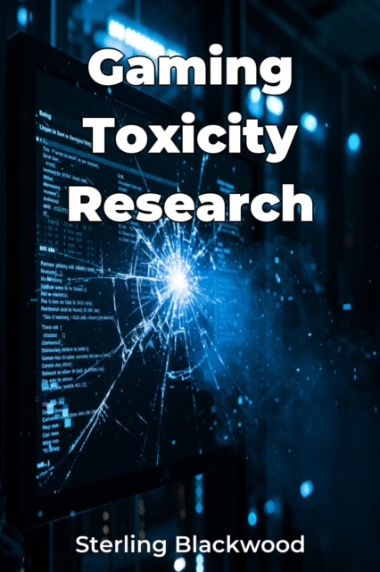 Gaming Toxicity Research