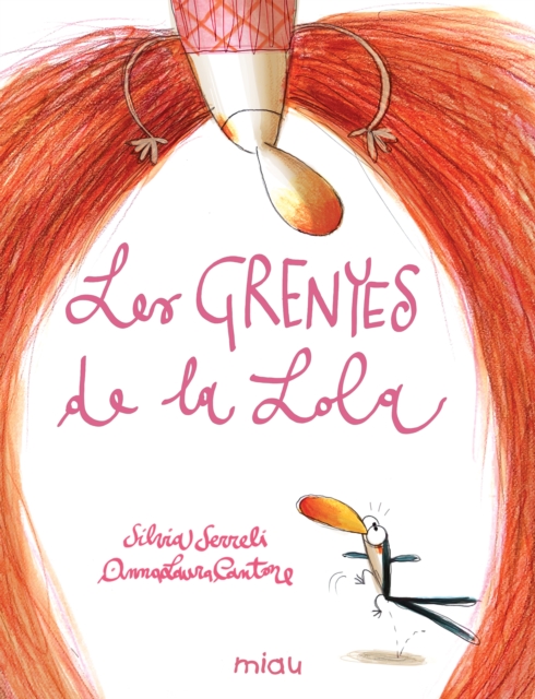 Les grenyes de la Lola