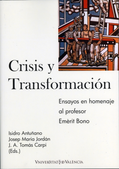 Crisis y transformacion. Una perspectiva de politica economica