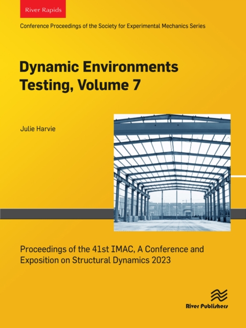 Dynamic Environments Testing, Volume 7