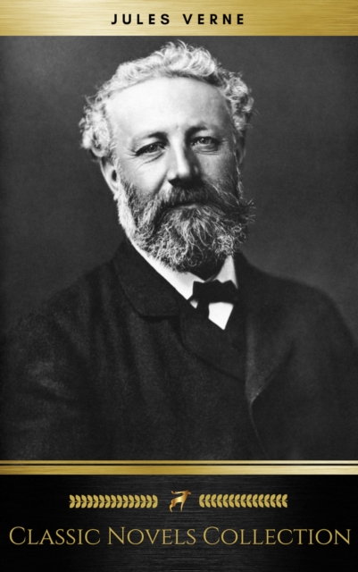 Jules Verne Classic Novels Collection (Golden Deer Classics) : [Included 19 novels, 20,000 Leagues Under the Sea,Around the World in 80 Days,A Journey into the Center of the Earth,The Mysterious Islan