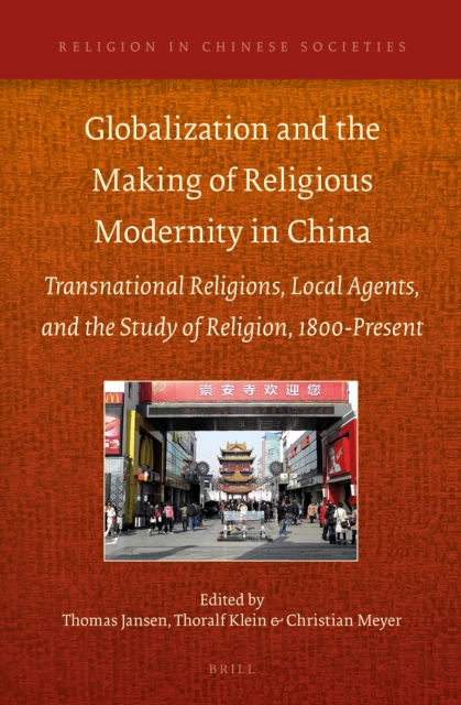 Globalization and the Making of Religious Modernity in China