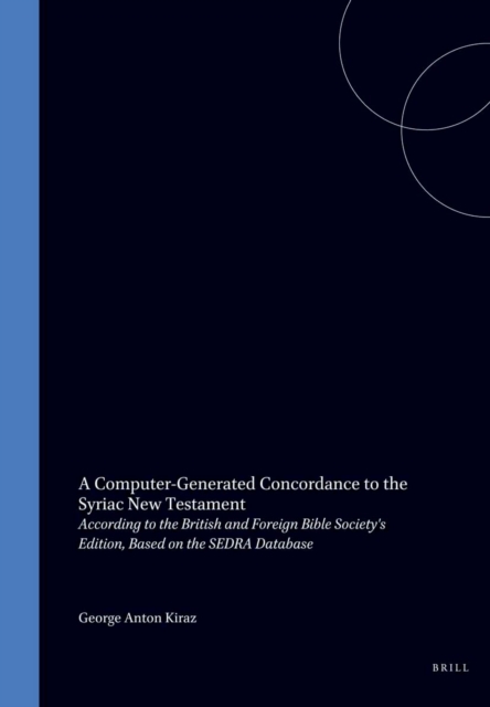 Computer-Generated Concordance to the Syriac New Testament, Volume 4