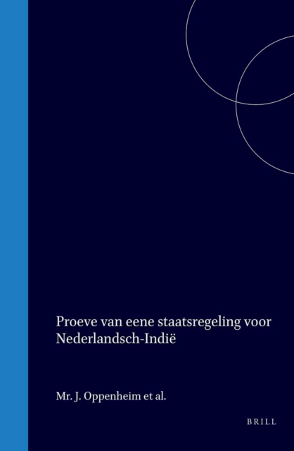 Proeve van eene staatsregeling voor Nederlandsch-Indie