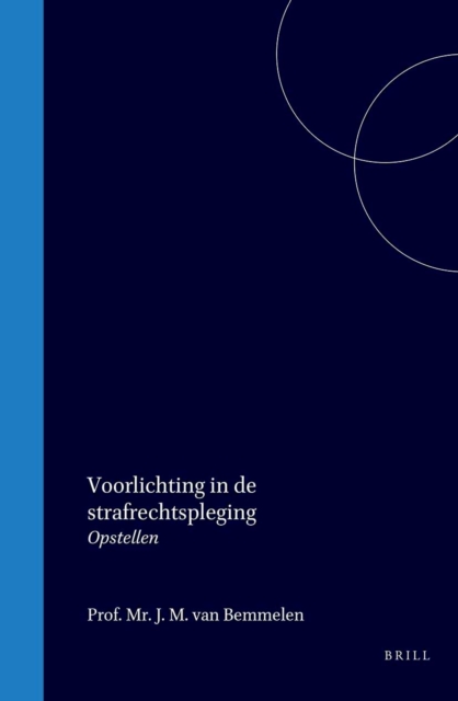 De Voorlichting in de strafrechtspleging