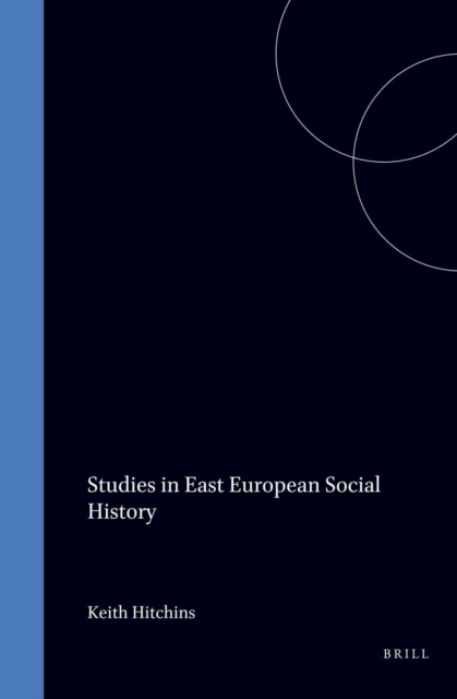 Studies in East European Social History, Volume 1