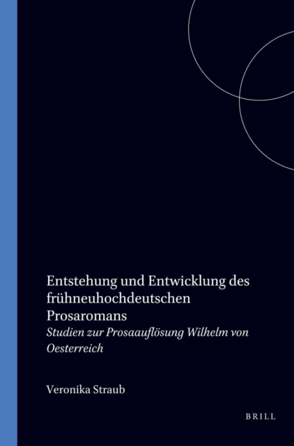 Entstehung und Entwicklung des fruhneuhochdeutschen Prosaromans