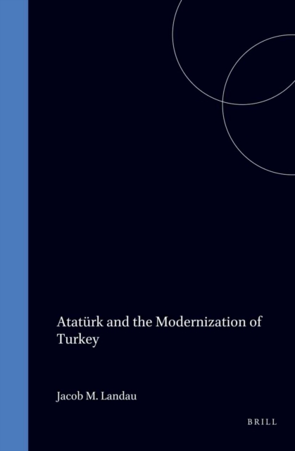 Ataturk and the Modernization of Turkey