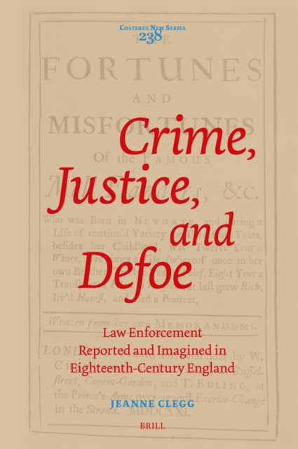 Crime, Justice, and Defoe