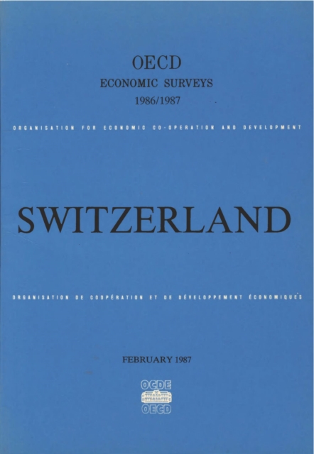 OECD Economic Surveys: Switzerland 1987