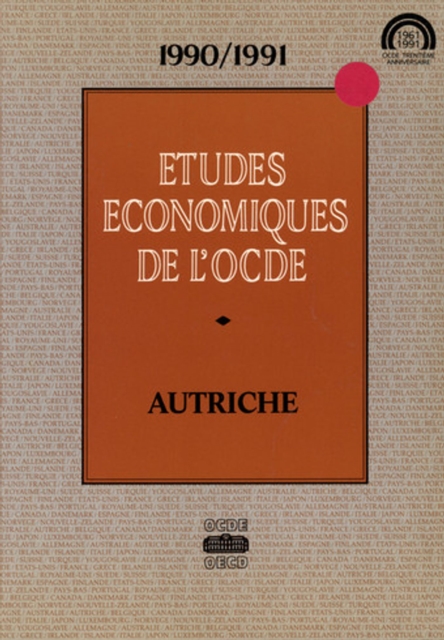 Etudes economiques de l'OCDE : Autriche 1991