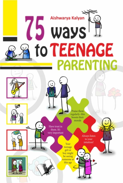 75 Ways to Teenage Parenting