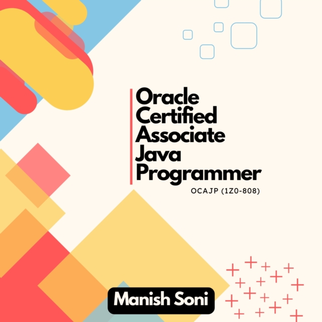 Oracle Certified Associate Java Programmer OCAJP 1Z0 808