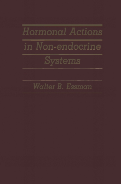 Hormonal Actions in Non-endocrine Systems