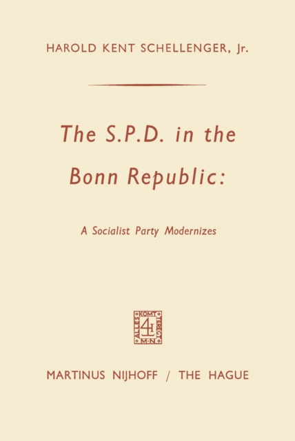 SPD in the Bonn Republic: A Socialist Party Modernizes